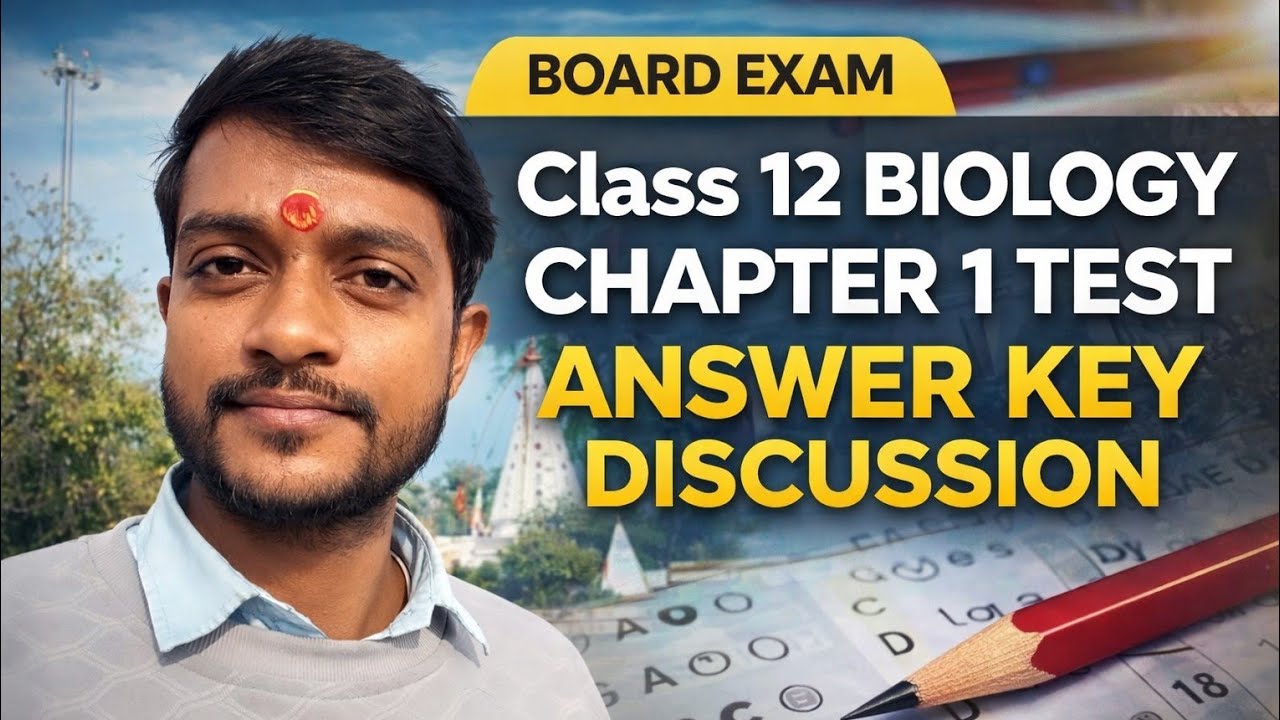 Class 12 Biology Chapter 1 Test Answer Key | Offline Test Discussion | Board Exam 2027 तैयारी