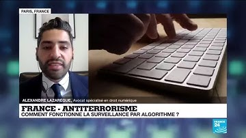 Anti-terrorism bill in France: how does algorithmic surveillance work?