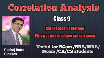 Class 9 | Correlation Analysis | unknown values of variable | Pankaj Batra Classes