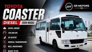 Toyota Coaster Diesel 2009 | 130,000 KM | Clean Condition | GR Motors FZE UAE 🇦🇪