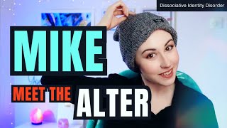 MIKE - MEET THE ALTERS! - A Protectors Journey | Dissociative Identity Disorder | DissociaDID
