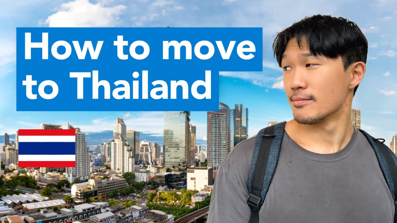 Ultimate Thailand Moving Guide: Visas, money, housing etc explained.