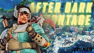 After dark (apex montage)
