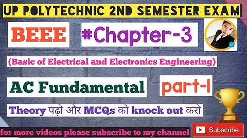 AC Fundamental🔥BEEE(basic of Electrical & Electronics Engineering)#chapter-3 part-1 #bteup #Exam_लोक