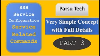 Ssh Service Configuration | Service Related Commands (Part-3)| Linux Tutorials | Parsutech