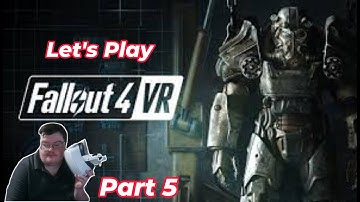 Fallout 4 VR Deel 5 - Mijn eerste pantsersuite is geweldig