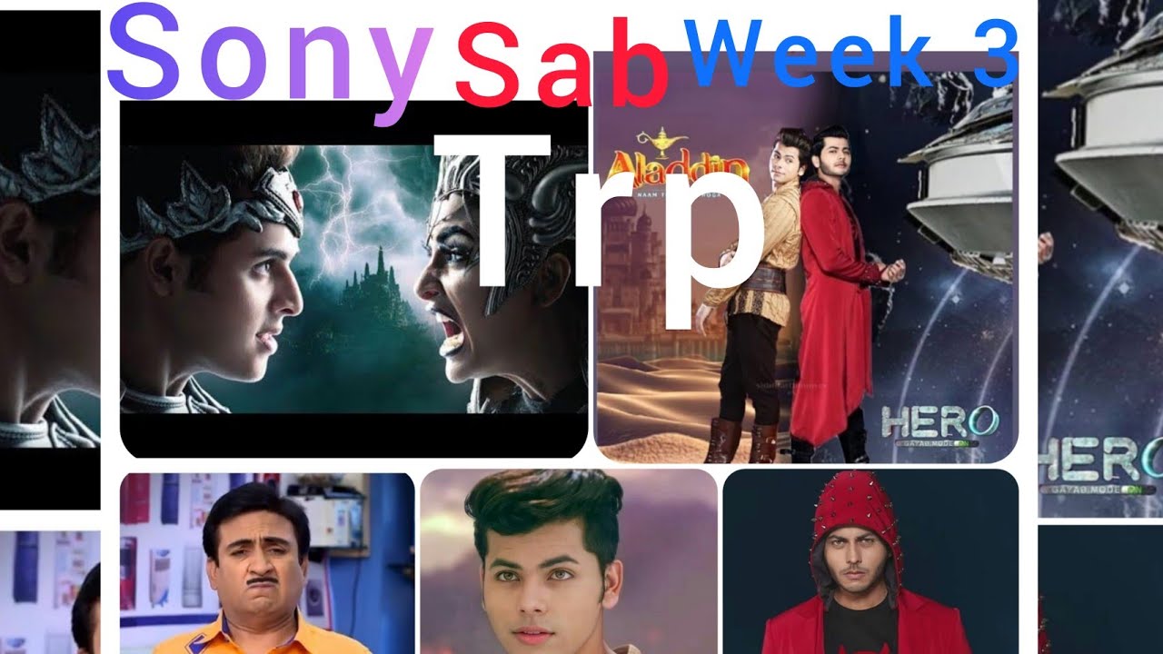 Sony Sab week 3 TRP||Balveer returns,aladin,TMKOC, madam sir,katelal and sons