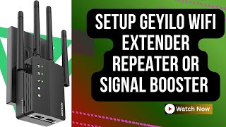 How to Setup GEYILO WiFi Extender or Repeater? screenshot 2