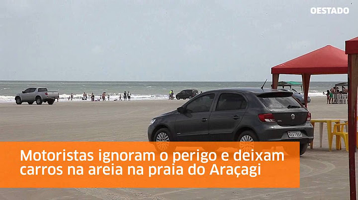 Motoristas ignoram o perigo e deixam carros na areia da Praia do Araçagi