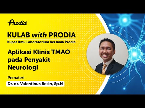KULAB with PRODIA Seri 14 2025: Aplikasi Klinis TMAO pada Penyakit Neurologi