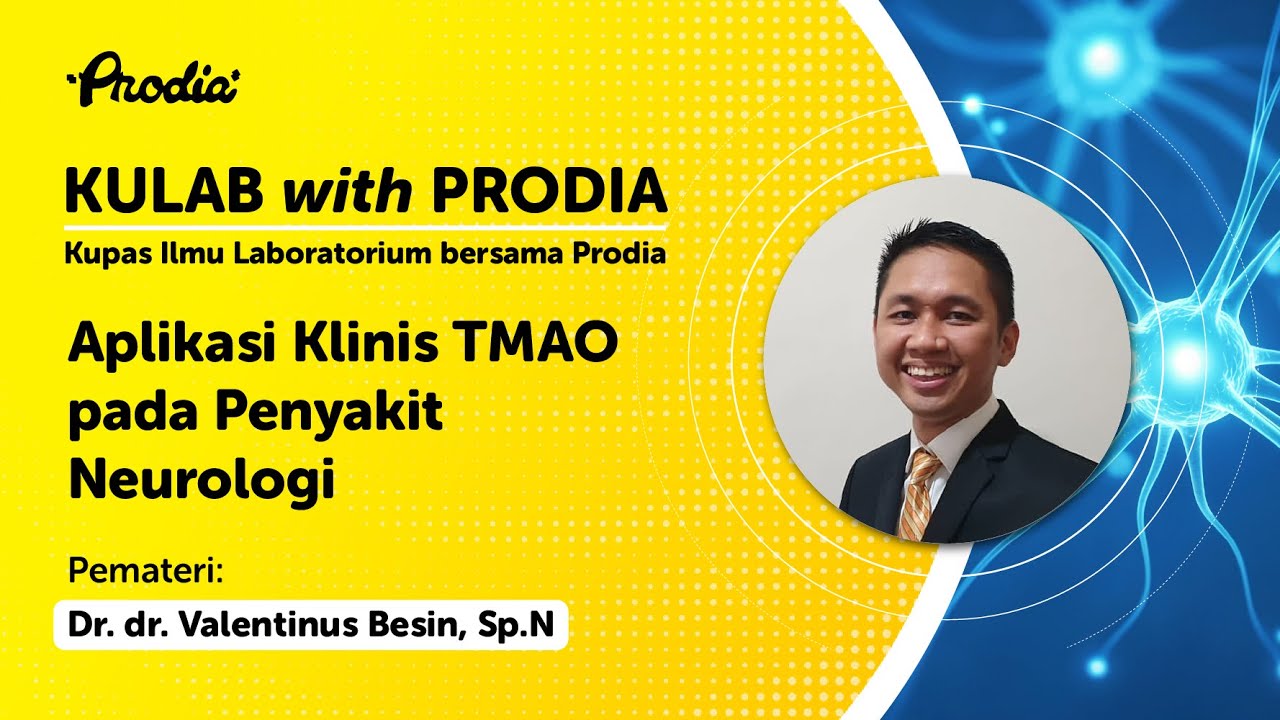 KULAB with PRODIA Seri 14 2025: Aplikasi Klinis TMAO pada Penyakit Neurologi