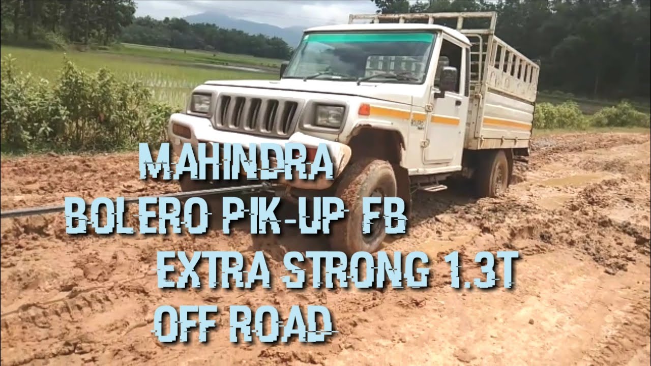 Mahindra Bolero pikup FB & Extra strong 1.3T off road