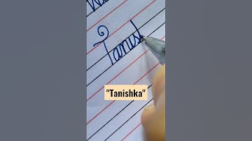 "Tanishka" name in cursive handwriting #calligraphy #names #cursivewriting #cursive #learn #art