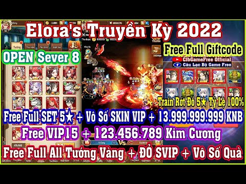 Video 《MobileGame》Eloras Truyền Kỳ 2022 - Free VIP15 123M KC... - youtube