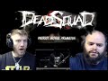 DEADSQUAD - PATRIOT MORAL PREMATUR 🤘🤘🔥 reaction