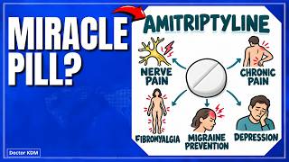 AMITRIPTYLINE: How Can It Treat SO Many Conditions?