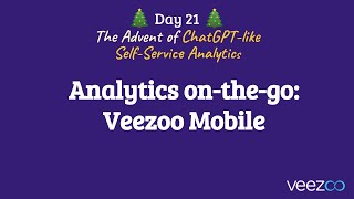 Analytics on-the-go: Veezoo Mobile