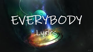 LITTLE BIG - EVERYBODY (Little Big Are Back) [Lyrics]