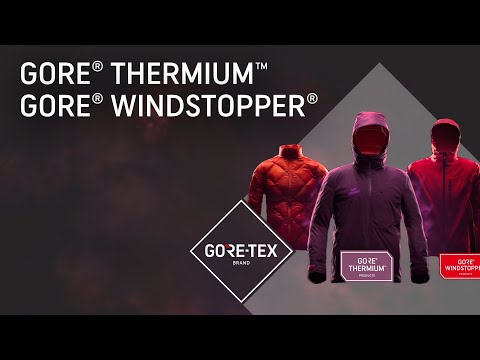 New GORE® THERMIUM™ and GORE® WINDSTOPPER® product technologies