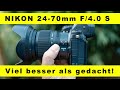 Nikon Z 24-70mm F/4.0 S  -  Viel besser als gedacht!