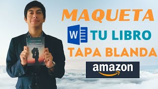 MAQUETAR libro TAPA BLANDA para AMAZON kdp con PLANTILLA GRATIS || Fácil y rápido 2023 MAQUETAR libro TAPA BLANDA para AMAZON kdp con PLANTILLA GRATIS || Fácil y rápido 2023