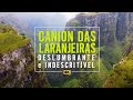 Cânion das Laranjeiras Deslumbrante e Indescritível