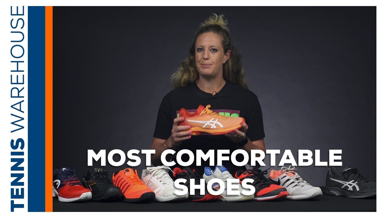 most comfortable tennis shoes