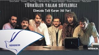 Talip Şahin - Elimizde Telli Kuran Official Audio Güvercin Müzik 2017