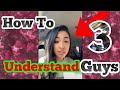 How To Understand Guys!! (Parts 15-21) [Annexmp TikTok]