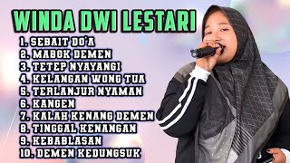 FULL ALBUM TERBARU 2026 WINDA DWI LESTARI SEBAIT DO'A - MABOK DEMEN - TETEP NYAYANGI