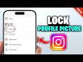 How to Lock Instagram Profile Picture | How to Lock Profile on Instagram
