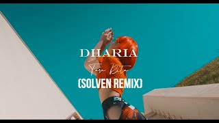 DHARIA - Tara Rita (Solven Remix)