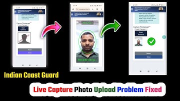 📢Join Indian Coast Guard Live Photo Kaise Upload Kare✅How to Fix ICG Live Photo Capture Problem 2025