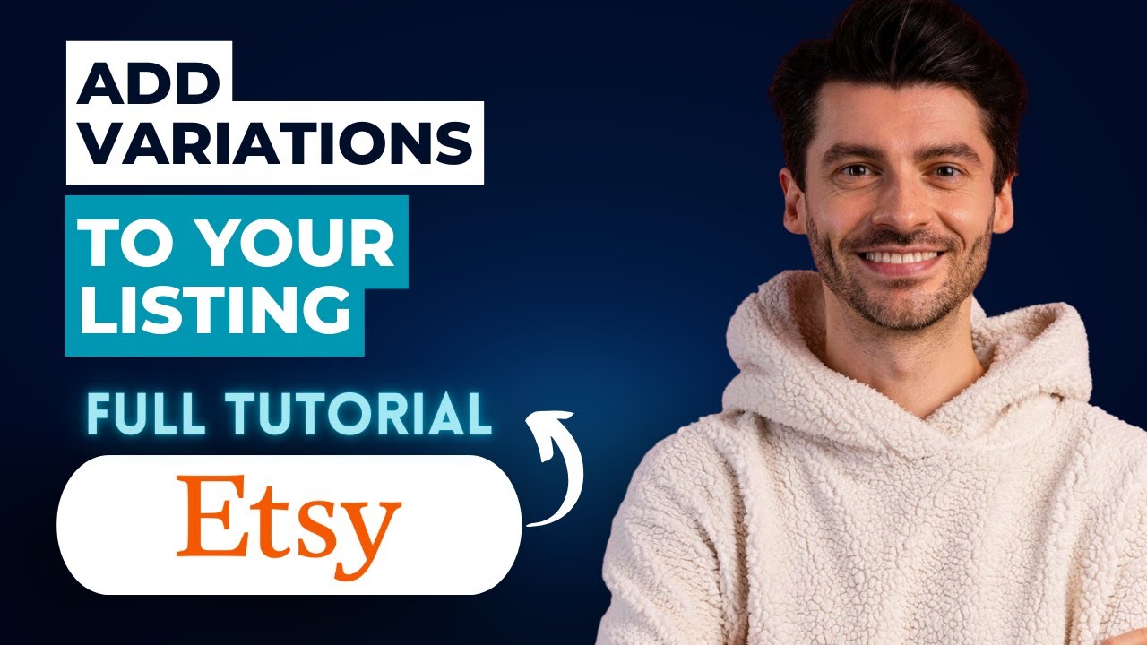 How to Add Variations to Your Etsy Listing [2026 Full Guide] - YouTube