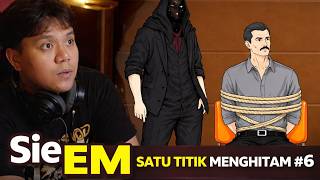 Reaction Satu Titik Menghitam Part 6  @Sie_EM