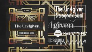 The Un4given - Stereophonic Sound