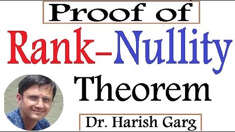 Rank-Nullity Theorem and its Proof