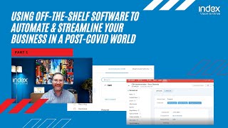Using Off-The-Shelf Software To Automate & Streamline Your Business in a Post-Covid World - Part 1