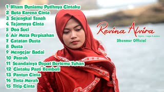 Full Album Revina Alvira Terbaru 2022 Hitam Duniamu Putihnya Cintaku } Buta karena Cinta } Pasrah