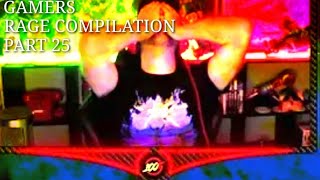 Gamers Rage Compilation Part 25