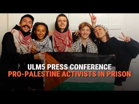 Pro-Palestine Activists Imprisoned in Germany – Families of ULM5 Speak Out at Press Conference