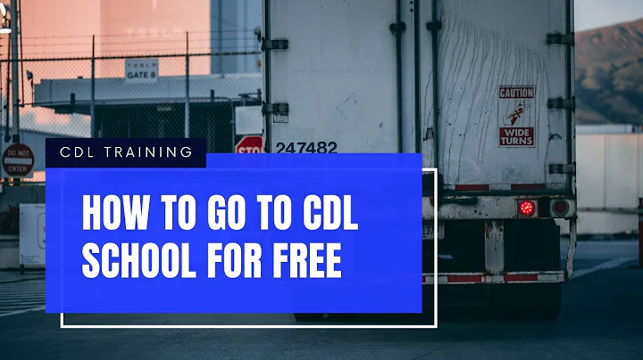 免费CDL培训：如何免费上驾驶学校