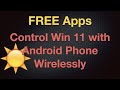 Free apps to control windows 11 with android phone wirelessly