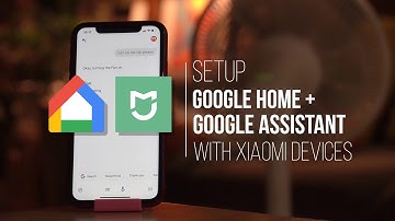 Setup Google Home with Xiaomi Home Devices