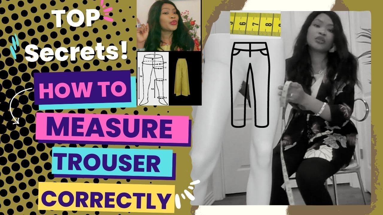 How to measure trouser correctly | Detailed | Basic Pant Measurement ...