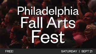 FREE Philadelphia Fall Arts Fest 2024