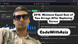 Minimum Equal Sum of Two Arrays After Replacing Zeroes || uzbek tilida