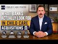 What Banks Actually Look for in Child Care Acquisitions