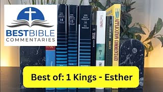 Best Bible Commentary on 1-2 Kings, 1-2 Chronicles, Ezra, Nehemiah, and Esther