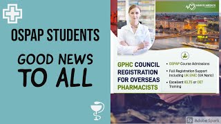 OSPAP Students- Good news to all you
